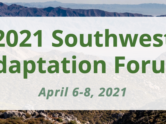 Reads: 2021 Southwest Adaptation Forum - April 6-8, 2021
