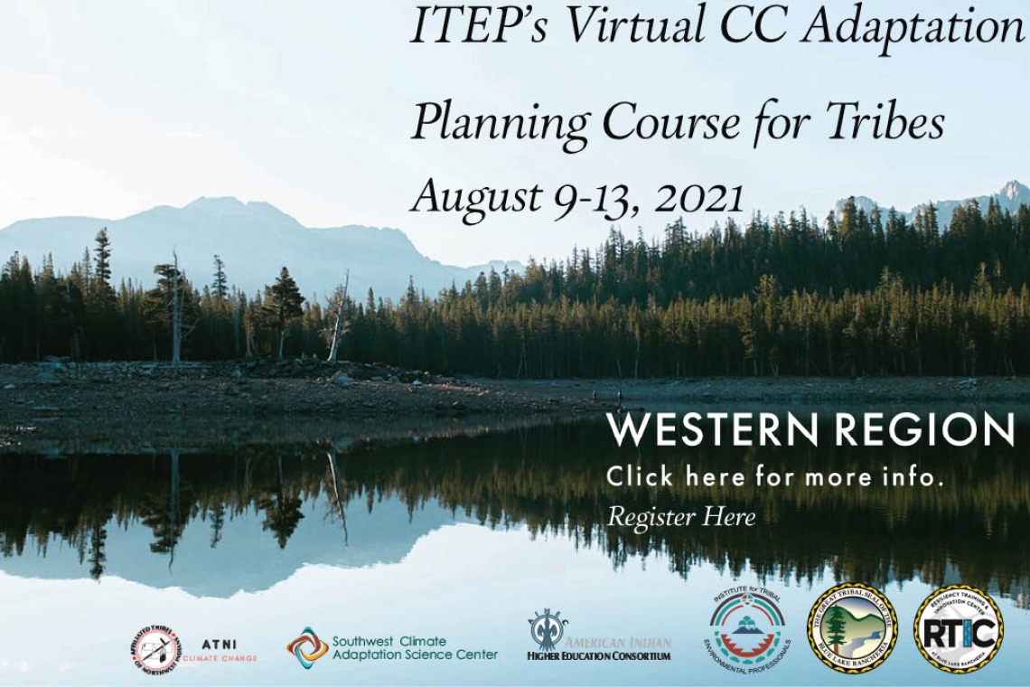 Flyer that reads: ITEP's Virtual CC Adaptation Planning Course for Tribes.